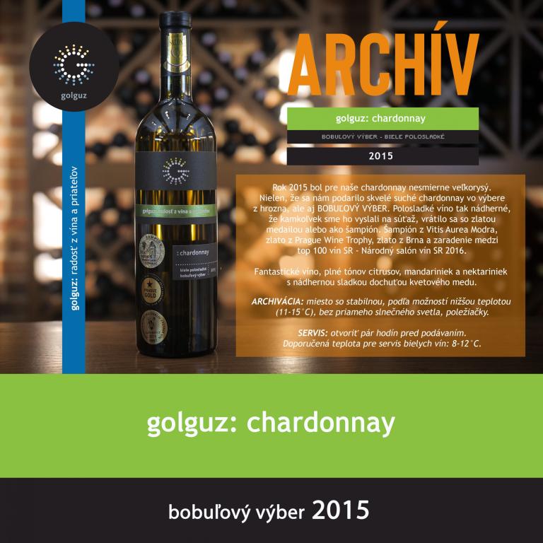 Chardonnay Bobuľový výber 2015 polosladké Archív